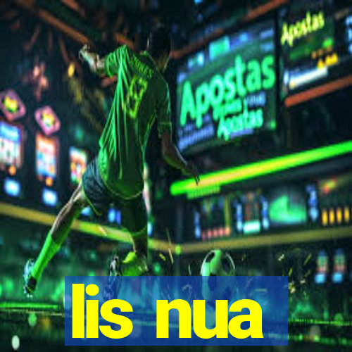 lis nua